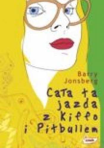 Cała ta jazda z Kiffo i Pitbullem