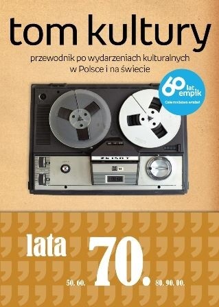 Tom Kultury: Lata siedemdziesiąte