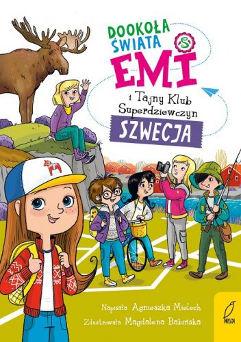 Emi i Tajny Klub Superdziewczyn. Dookoła świata. Szwecja