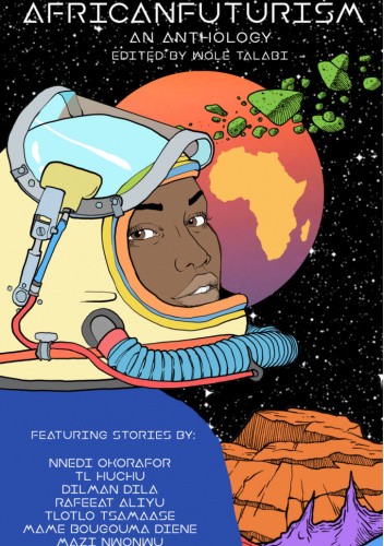 Africanfuturism: An Anthology