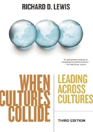 When Cultures Collide: Leading Across Cultures