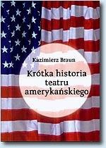 Krótka historia teatru amerykańskiego