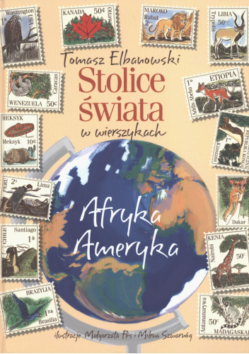 Stolice świata w wierszykach. Afryka, Ameryka