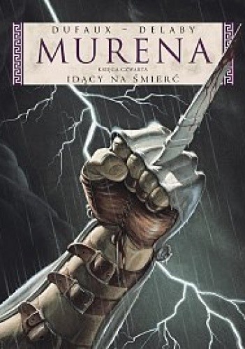 Murena: Idący na śmierć