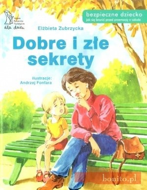 Dobre i złe sekrety