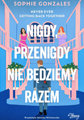 Nigdy, przenigdy nie będziemy razem