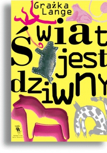Świat jest dziwny