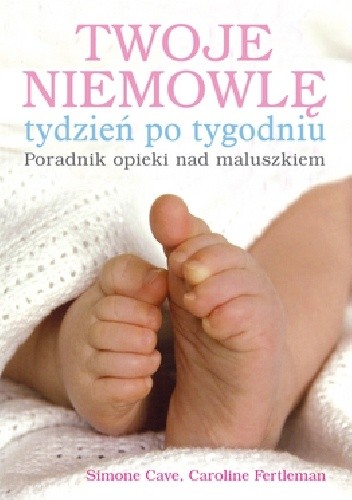 Twoje niemowlę tydzień po tygodniu