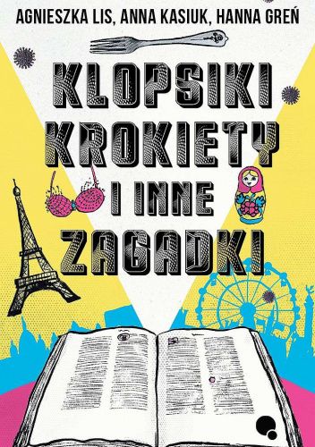 Klopsiki, krokiety i inne zagadki