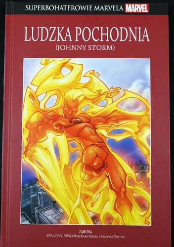 Ludzka Pochodnia (Johnny Storm): Spalony, spalona