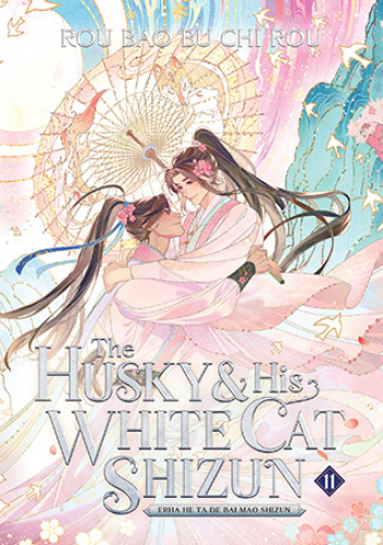 The Husky and His White Cat Shizun: Erha He Ta De Bai Mao Shizun Vol. 11