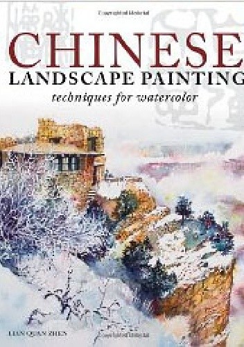 Chinese Landscape Painting. Techniques For Watercolor