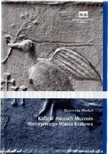 Kafle w zbiorach Muzeum Historycznego Miasta Krakowa