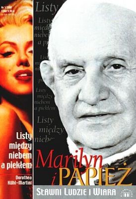 Marilyn i papież. Listy między niebem a piekłem