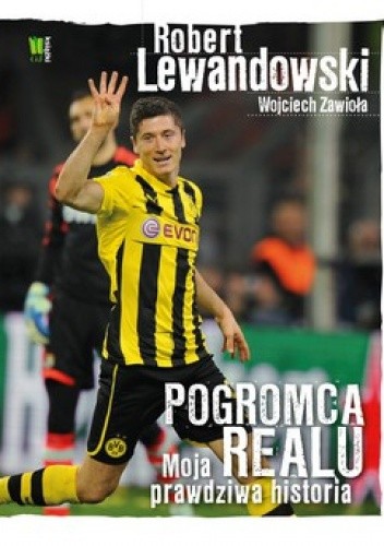 Pogromca Realu. Moja prawdziwa historia