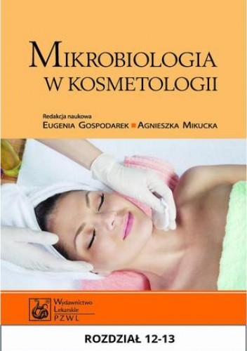 Mikrobiologia w kosmetologii. Rozdział 12-13