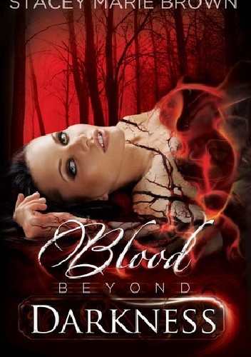 Blood Beyond Darkness