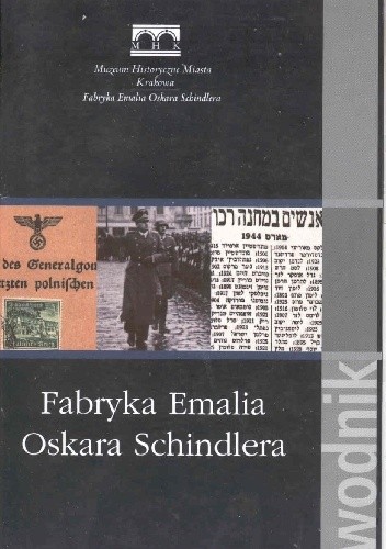 Fabryka Emalia Oskara Schindlera