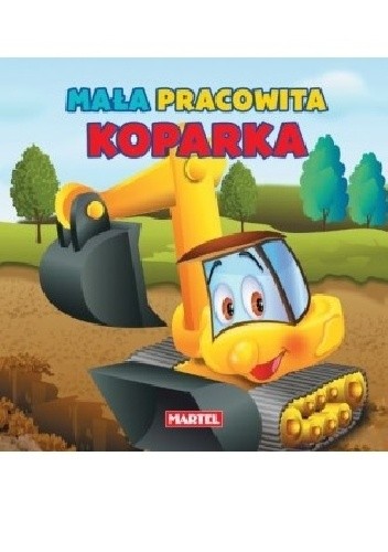 Mała pracowita koparka