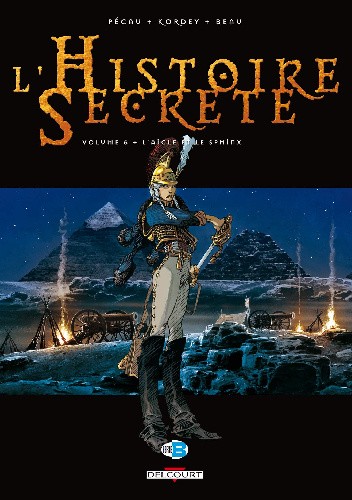 L'Histoire secrète: L'Aigle et le Sphinx