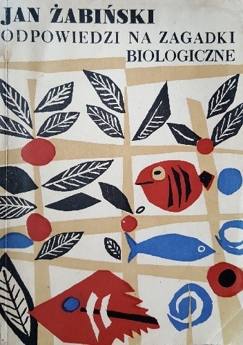 Odpowiedzi na zagadki biologiczne