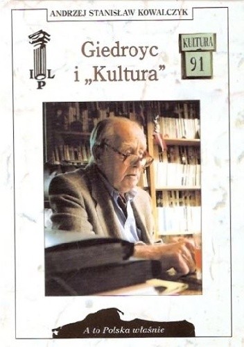 Giedroyc i „Kultura”
