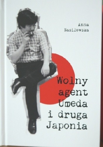 Wolny agent Umeda i druga Japonia