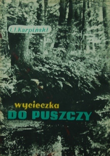 Wycieczka do Puszczy