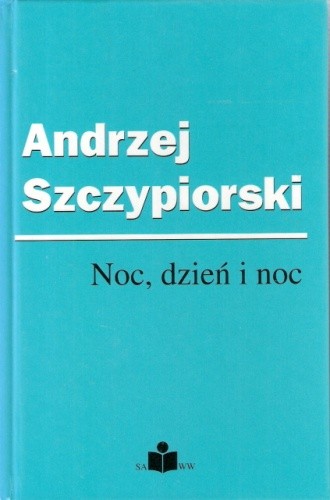 Noc, dzień i noc