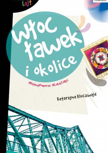 Włocławek i okolice. Pascal Lajt