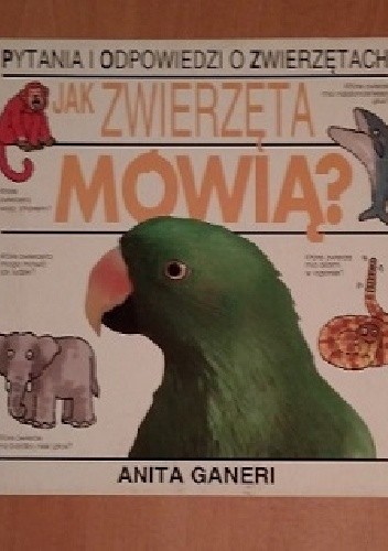 Jak zwierzęta mówią?