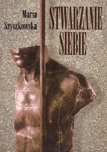 Stwarzanie siebie