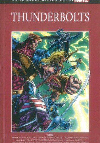 Thunderbolts: Brakoow / Sprawiedliwość... Niczym grom! / Powstanie Thunderbolts!
