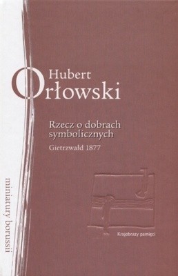 Rzecz o dobrach symbolicznych