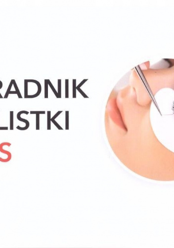 Poradnik stylistki rzęs