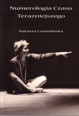 Numerologia Czasu Teraźniejszego