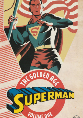 Superman: The Golden Age Vol. 1