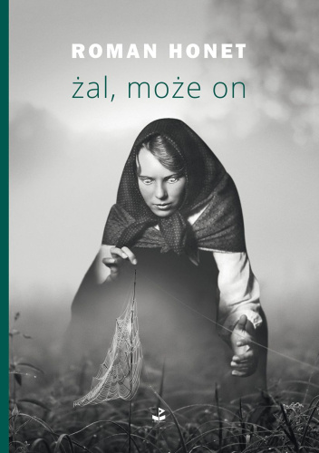 Żal, może on