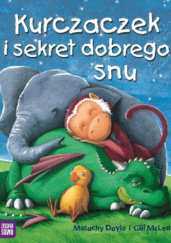 Kurczaczek i sekret dobrego snu