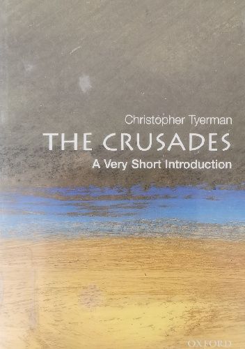 The Crusades: A Very Short Introduction