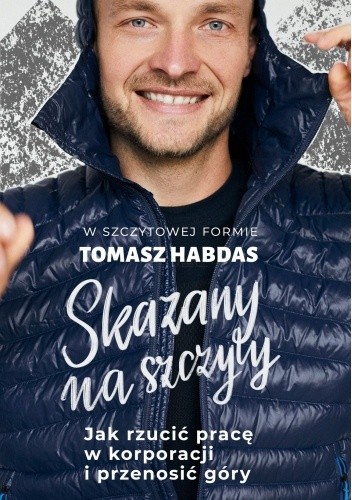 Skazany na szczyty