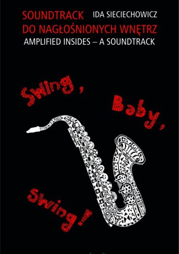 Soundtrack do nagłośnionych wnętrz. Swing, baby, swing!