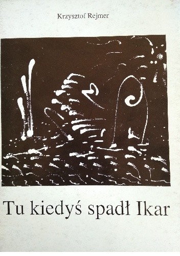 Tu kiedyś spadł Ikar
