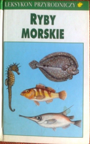 Leksykon przyrodniczy. Ryby morskie