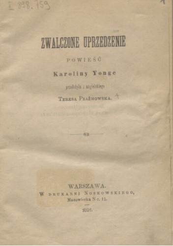 Zwalczone uprzedzenie tom 1