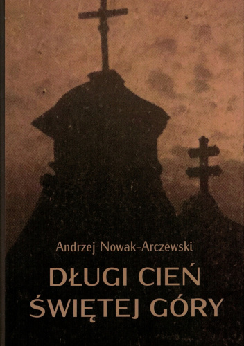 Długi cień świętej góry