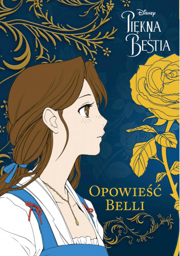 Piękna i Bestia. Opowieść Belli