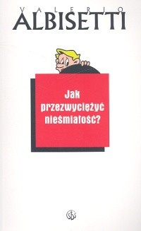 Jak przezwyciężyć nieśmiałość?