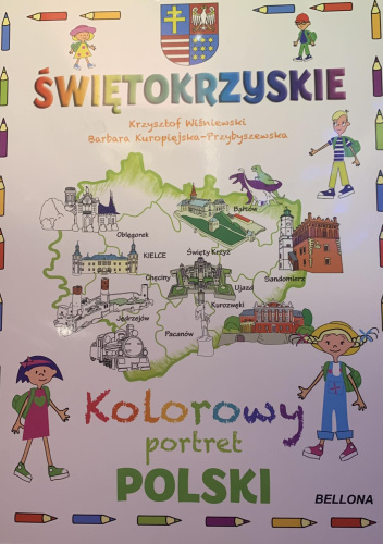 Świętokrzyskie. Kolorowy portret Polski