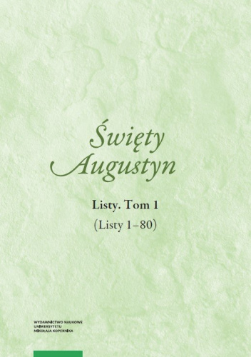 Listy. Tom 1 (Listy 1–80)